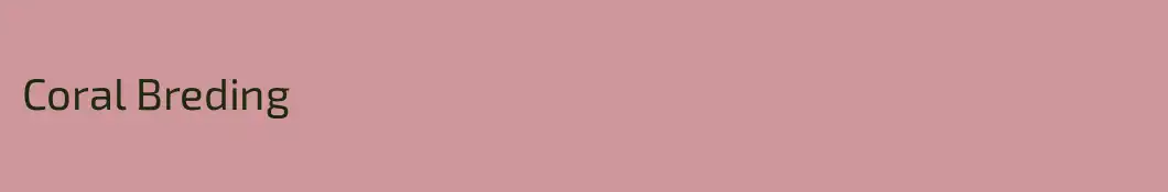 Coral Breding
